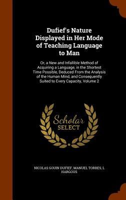 Dufief's Nature Displayed in Her Mode of Teaching Languag...