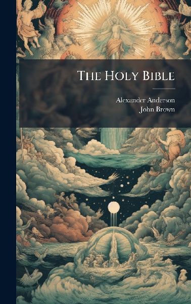 The Holy Bible