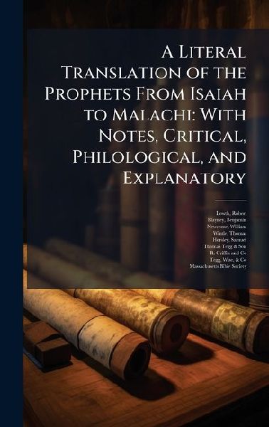 A Literal Translation of the Prophets From Isaiah to Malachi