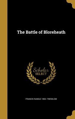 The Battle of Bloreheath