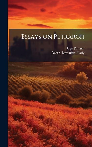 Essays on Petrarch