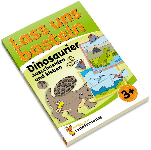 Lass uns basteln - Ausschneiden und kleben ab 3 Jahre - Dinosaurier
