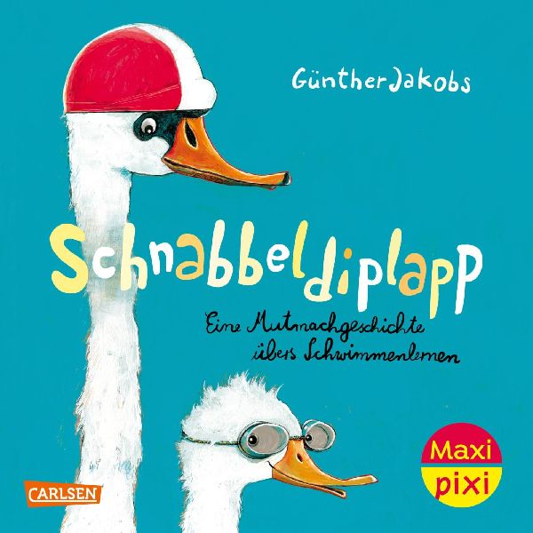 Maxi Pixi 476: VE 5: Schnabbeldiplapp - Eine Mutmachgeschichte...