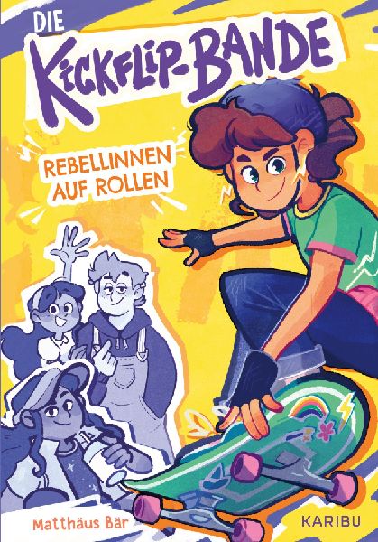Die Kickflip-Bande - Rebellinnen auf Rollen