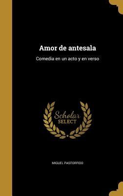 Amor de antesala