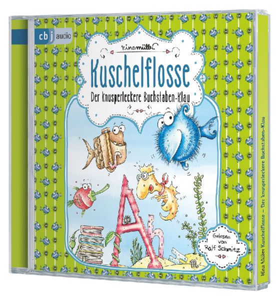 Kuschelflosse - Der knusperleckere Buchstabenklau