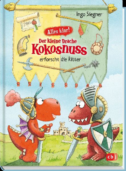 Alles klar! Der kleine Drache Kokosnuss erforscht die Ritter