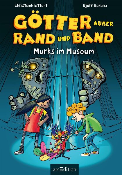 Götter außer Rand und Band - Murks im Museum (Götter außer Rand und Band 1)