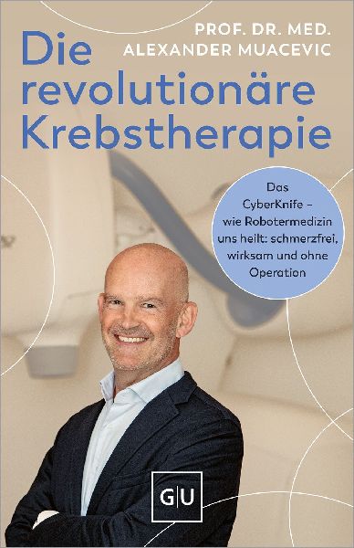 Die revolutionäre Krebstherapie