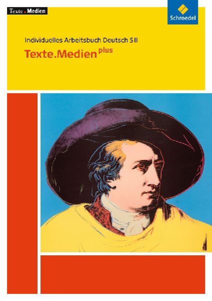 Texte.Medien plus: Individuelles Arbeitsbuch Deutsch SII. Text...