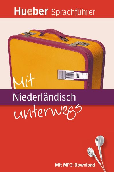 Mit Niederländisch unterwegs
