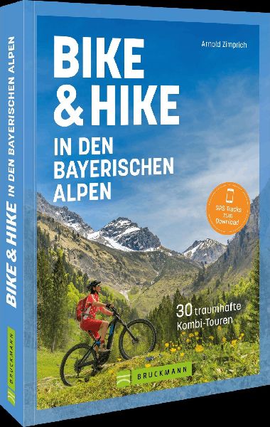 Bike & Hike in den bayerischen Alpen