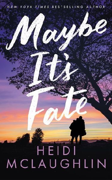Maybe It's Fate