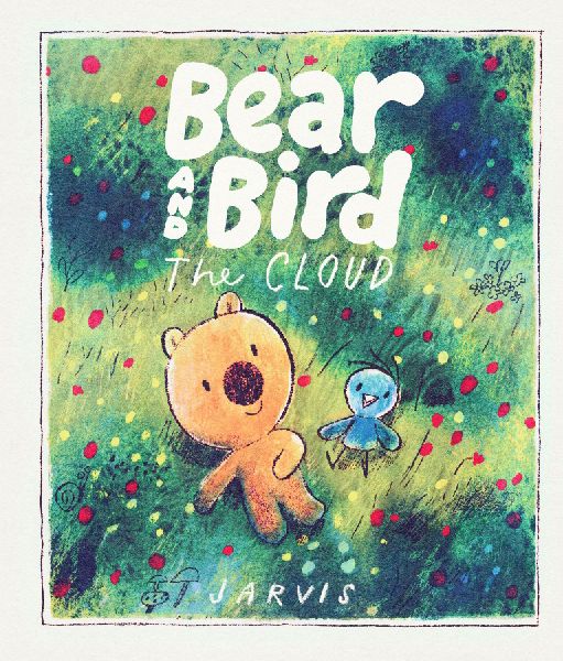 The Cloud: A Bear and Bird Picture Book