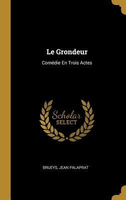 Le Grondeur