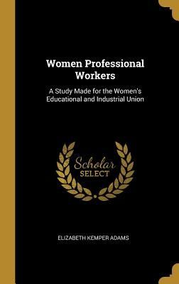 Women Professional Workers