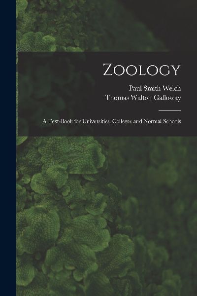 Zoology; a Text-book for Universities, Colleges and Normal Sch...