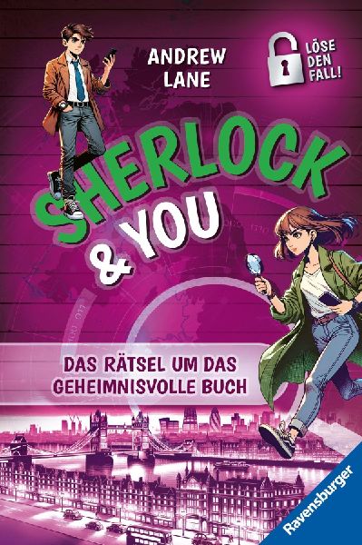 Sherlock & You, Band 4 - Das Rätsel um das geheimnisvolle...