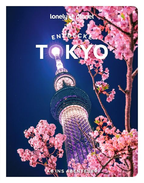 LONELY PLANET Reiseführer Entdecke Tokyo