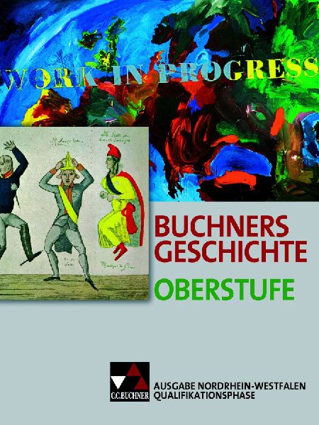 Buchners Geschichte Oberstufe. Ausgabe Nordrhein-Westfalen. Qu...