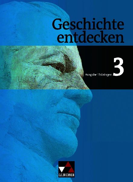 Geschichte entdecken 3 Thüringen. Von der Weimarer Republik b...