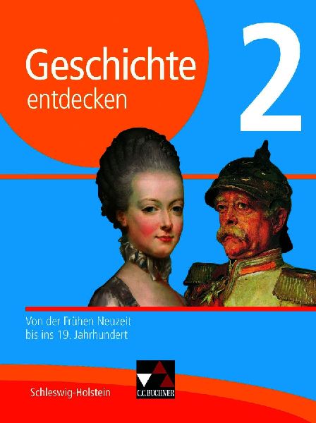Geschichte entdecken 2 Lehrbuch Schleswig-Holstein
