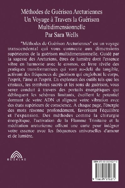 Méthodes de Guérison Arcturiennes