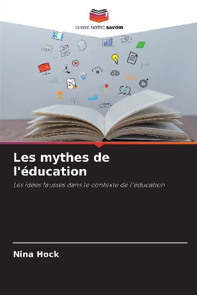 Les mythes de l'éducation