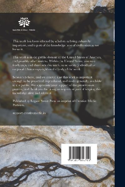 Familiar Lessons on Mineralogy and Geology; Explaining the Easiest Methods of Discriminating Metals, Earths, and Rocks ... to Which Has Been Added a P