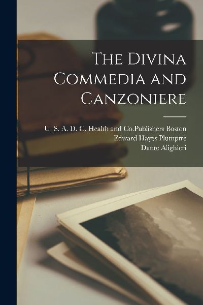 The Divina Commedia and Canzoniere