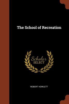 The School of Recreation