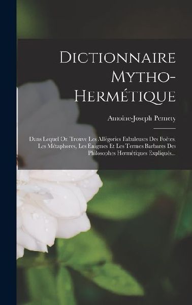 Dictionnaire Mytho-hermétique