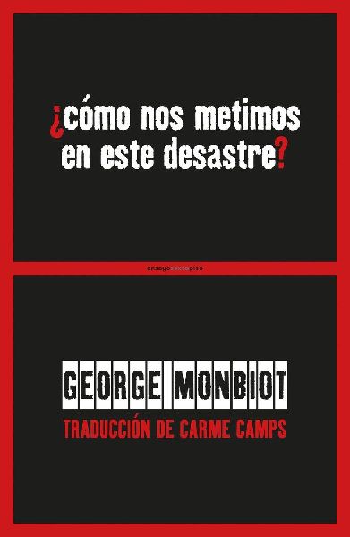 ¿Cómo nos metimos en este desastre? : política : igualdad. ...