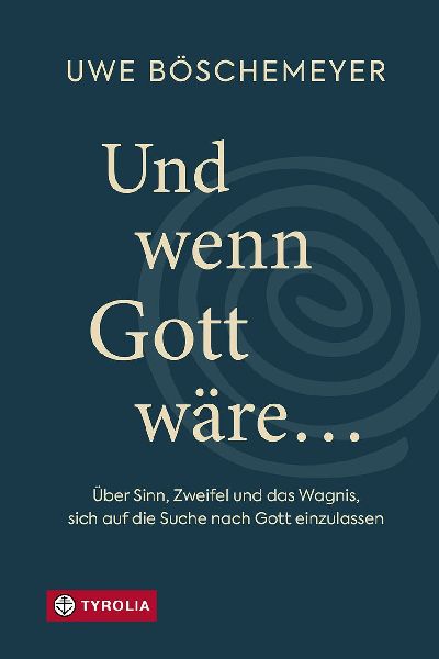 Und wenn Gott wäre ...