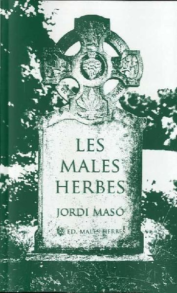 Les males herbes