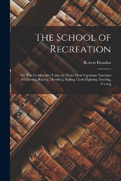 The School of Recreation