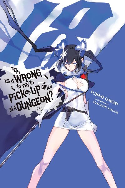 Is It Wrong to Try to Pick Up Girls in a Dungeon?, Vol. 18 (li...