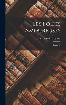 Les Folies Amoureuses