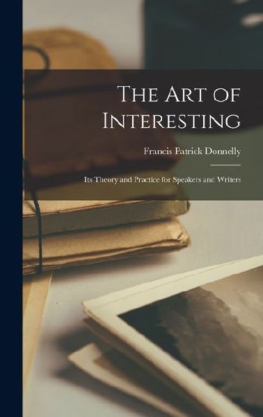 The Art of Interesting