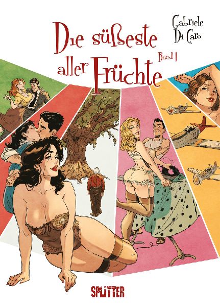 Die süßeste aller Früchte. Band 1 (von 2) (limitierte Vorzu...