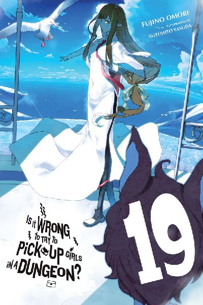 Is It Wrong to Try to Pick Up Girls in a Dungeon?, Vol. 19 (li...
