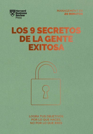 Los 9 Secretos de la Gente Exitosa. Serie Management En 20 Min...