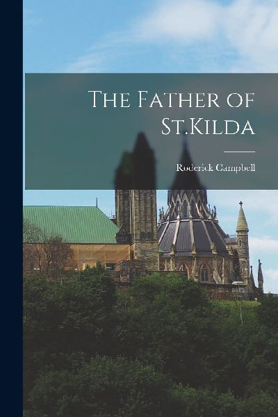 The Father of St.Kilda