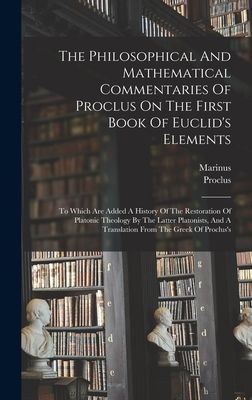 The Philosophical And Mathematical Commentaries Of Proclus On ...