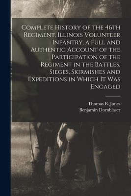 Complete History of the 46th Regiment, Illinois Volunteer Infa...