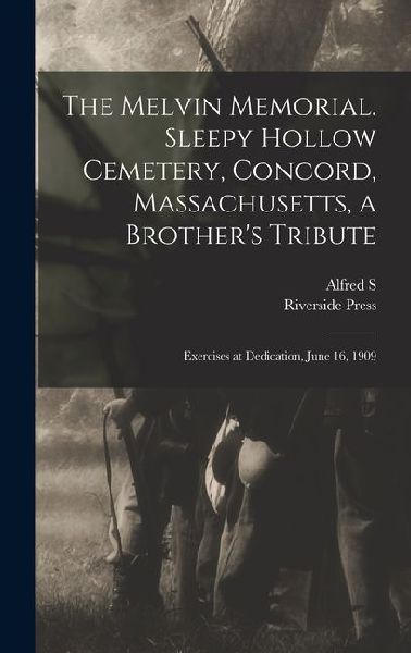 The Melvin Memorial. Sleepy Hollow Cemetery, Concord, Massachu...