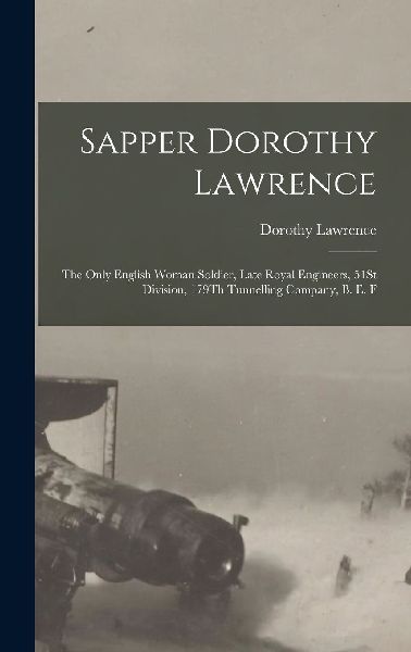 Sapper Dorothy Lawrence