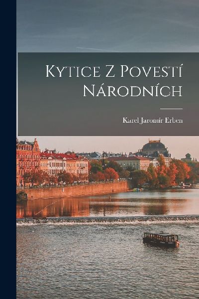 Kytice z povestí národních