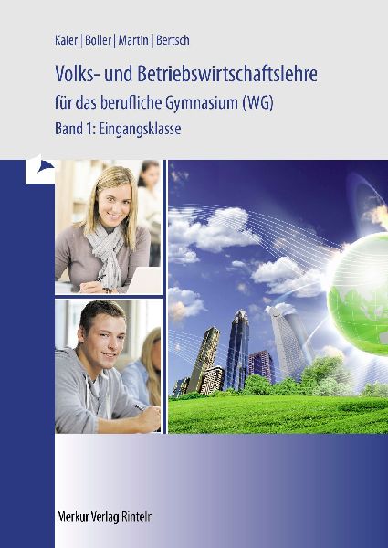 Volks- und Betriebswirtschaftslehre für das berufliche Gymnas...