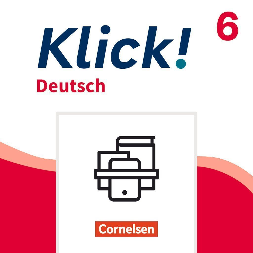 Klick! Deutsch 6. Schuljahr - Ausgabe ab 2024 - Rechtschreiben...